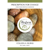 Prescription for Change: Using Your Lifestyle as Medicine - Hardcover