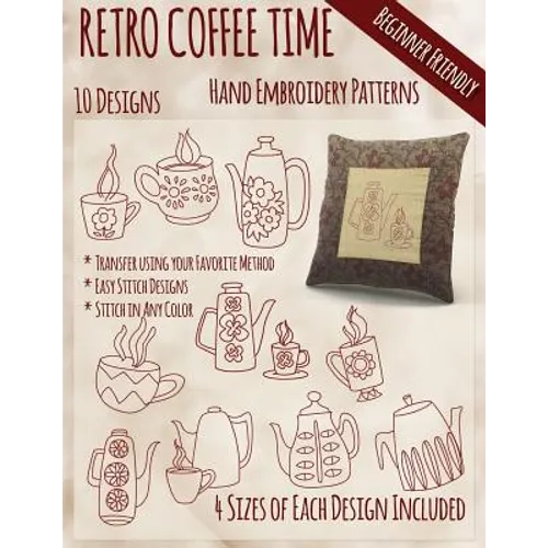 Retro Coffee Time Hand Embroidery Patterns - Paperback
