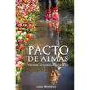 Pacto de Almas: Transitar de la Oscuridad a la Luz - Paperback