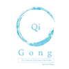 Qigong: The Quick & Easy Start-Up Guide - Paperback