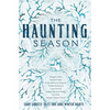 The Haunting Season: Eight Ghostly Tales for Long Winter Nights - Hardcover