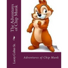 The Adventures of Chip Munk - Paperback