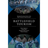 Battlefield Tourism - Hardcover
