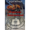 Espionaje Internacional: Una historia basada en hechos reales - Paperback