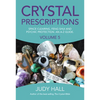Crystal Prescriptions: Space Clearing, Feng Shui and Psychic Protection. an A-Z Guide. - Paperback