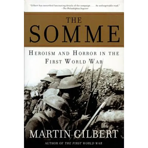 The Somme: Heroism and Horror in the First World War - Paperback