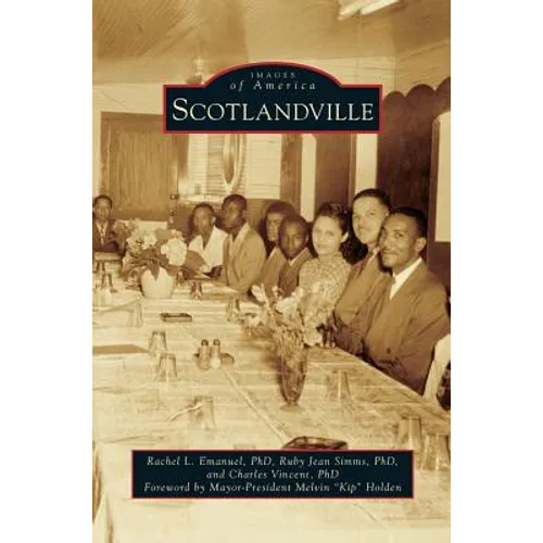Scotlandville - Hardcover