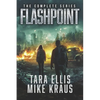 Flashpoint: The Complete Series: (A Thrilling Epic Post-Apocalyptic Survival Series) - Paperback