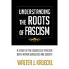 Understanding The Roots Of Fascism - Paperback