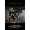 Fourth-Generation Corporate Security: Asymmetrical Warfare for Protective Services Professionals - Paperback