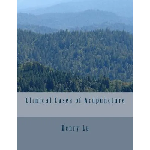 Clinical Cases of Acupuncture - Paperback
