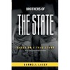 Brothers of the State - Paperback