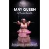 May Queen - Paperback