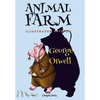 Animal Farm: [Illustrated Edition] - Hardcover