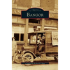 Bangor - Hardcover