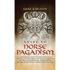 Guide to Norse Paganism - Hardcover