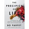 The Precipice of Life: Leadership and Personal Growth Insights from a Mountaineer's Edge - Hardcover