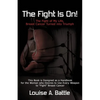 The Fight Is On! - Paperback
