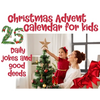 Christmas advent calendar book for kids: Countdown to Christmas with jokes and one good deed challenge a day to be on Santa's good list - Paperback