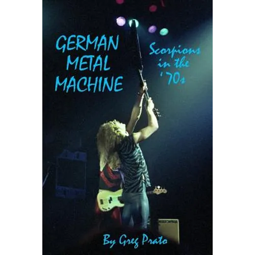 German Metal Machine: Scorpions in the '70s - Paperback