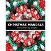 Christmas Mandala stress relieving designs: An adult coloring book for christmas mandala lovers - Paperback