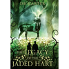 The Legacy of the Jaded Hart - Hardcover