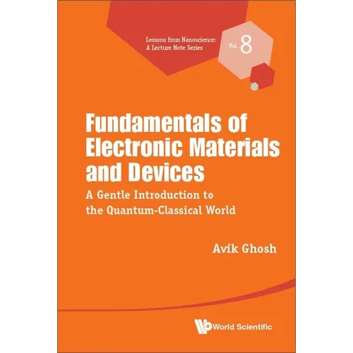 Fundamentals of Electronic Materials and Devices - Hardcover