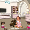 Maddy Wants to Grow Up Now! - Paperback