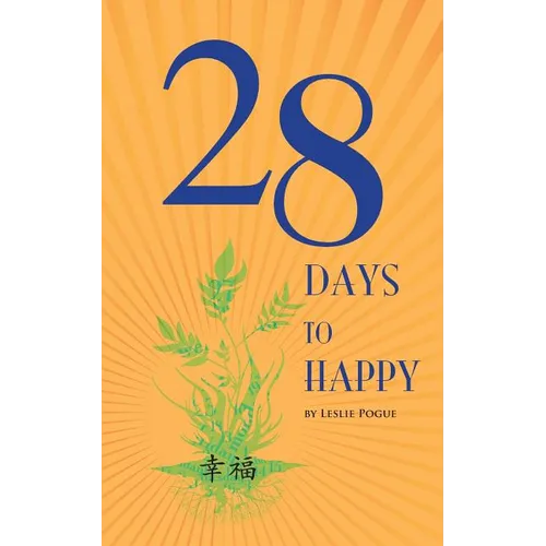 28 Days to Happy - Paperback