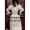 Imposing Decency: The Politics of Sexuality and Race in Puerto Rico, 1870-1920 - Paperback