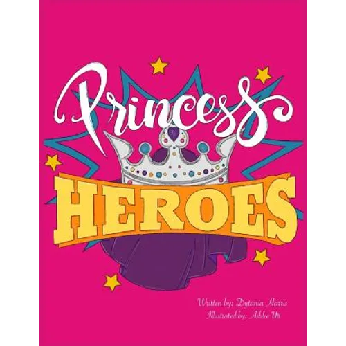 Princess Heroes - Paperback