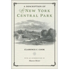 A Description of the New York Central Park - Hardcover