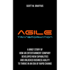 Agile Transformation: A Brief Story of How an Entertainment Company Developed New Capabilities and Unlocked Business Agility to Thrive in an - Paperback