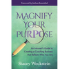 Magnify Your Purpose: An Introvert's Guide to Creating a Coaching Business That Reflects Who You Are - Paperback
