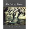The Catcher Dream - Paperback