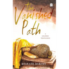 The Vanished Path: A Graphic Travelogue - Paperback