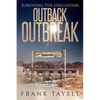 Surviving the Evacuation: Outback Outbreak - Paperback