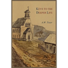 Keys to the Deeper Life - Paperback
