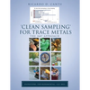 'Clean Sampling' for Trace Metals: The 360° Approach - Paperback