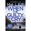 When the Guilty Cry - Paperback