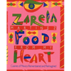 Food from my Heart: Cuisines of Mexico Remembered and Reimagined - Paperback