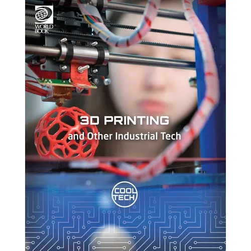 3D Printing and Other Industrial Tech - Paperback