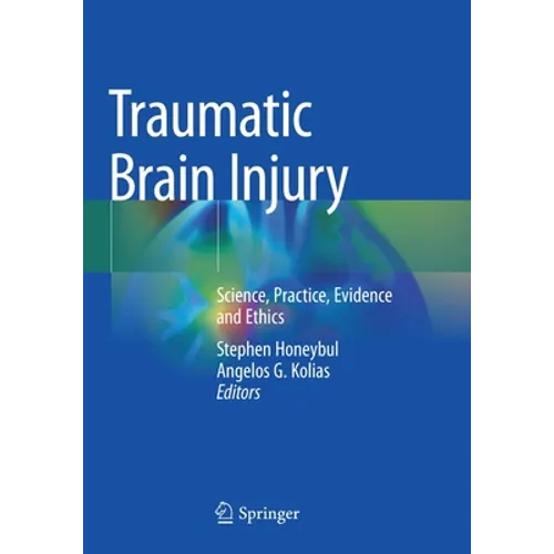 Traumatic Brain Injury: Science, Practice, Evidence and Ethics - Paperback