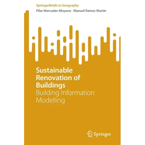 Sustainable Renovation of Buildings: Building Information Modelling - Paperback