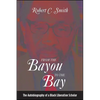 From the Bayou to the Bay: The Autobiography of a Black Liberation Scholar - Paperback