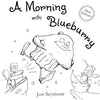 A Morning with Blueburry - Paperback