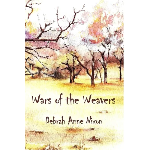 Wars of the Weavers - Paperback