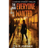 The Man Everyone Wanted: A Kirsten Stewart Thriller - Paperback