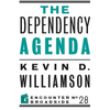 The Dependency Agenda - Paperback
