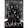 The Clackity - Hardcover
